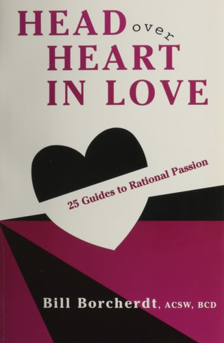Head Over Heart in Love 25 Guides to Rational Passion