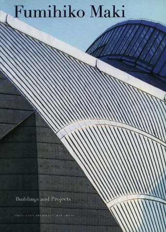 Fumihiko Maki:: Buildings and Projects