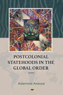 PostColonial Statehoods in the Global Order Shorter Version