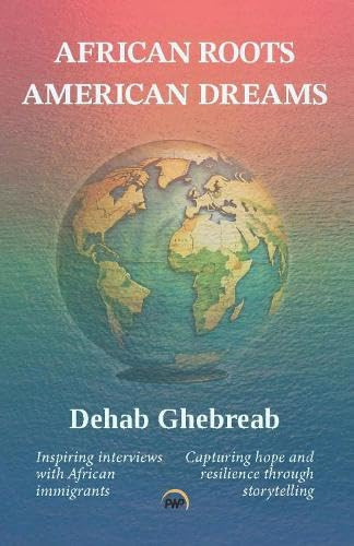 African Roots, American Dreams
