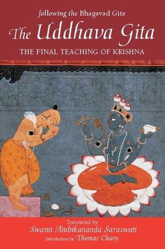 The Uddhava Gita The Final Teaching of Krishna
