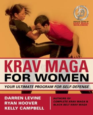 Krav Maga for Women: Your Ultimate Program for Self-Defense