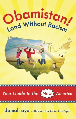 Obamistan! Land Without Racism
