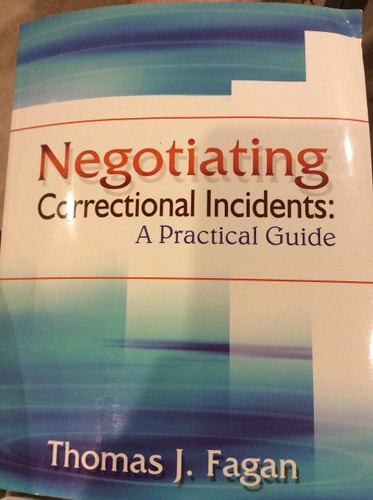 Negotiating Correctional Incidents A Practical Guide