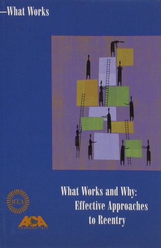 What Works And Why: Effective Approaches To Reentry