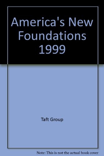 America's New Foundations 1999