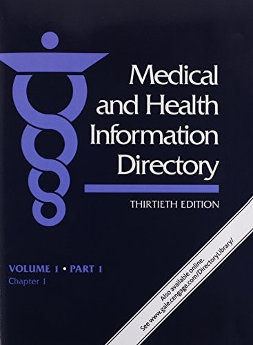 Medical and Health Information Directory Volume One, in 4 Parts