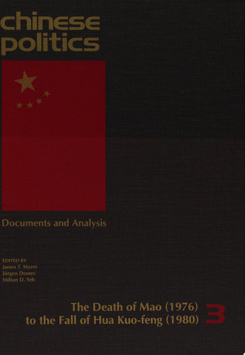 Chinese Politics: The death of Mao (1976) to the fall of Hua Kuo-feng (1980)
