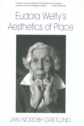 Eudora Welty's Aesthetics of Place