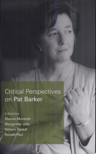 Critical Perspectives on Pat Barker