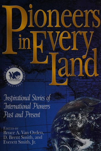 Pioneers in Every Land