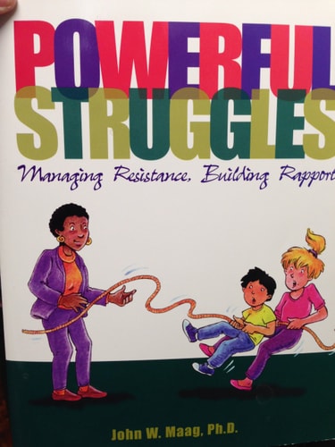 Powerful Struggles Managing Resistance, Building Rapport