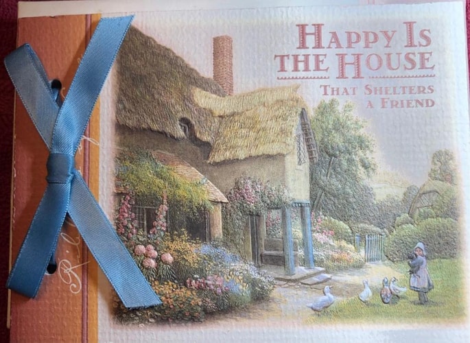 Happy Is the Home That Shelters a Friend