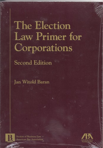 The Election Law Primer for Corporations