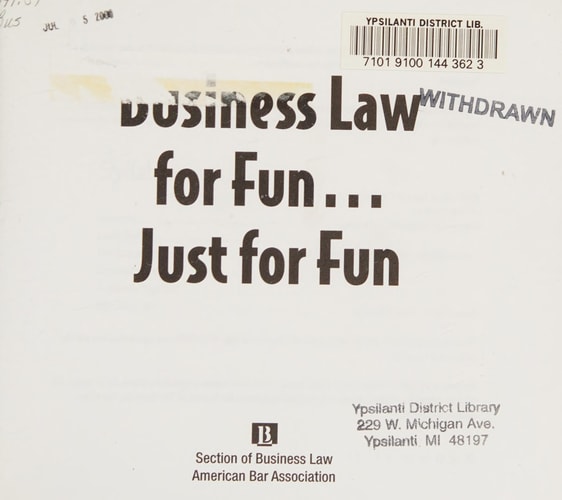Business Law for Fun ... Just for Fun