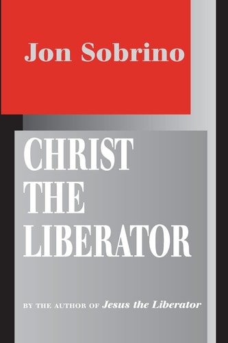 Christ the Liberator: A View from the Victims