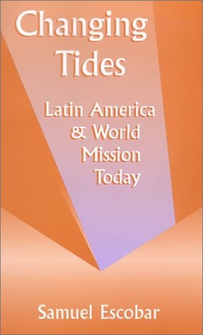 Changing Tides: Latin America and World Mission Today