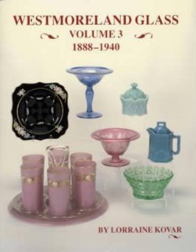 Westmoreland Glass: 1888-1940