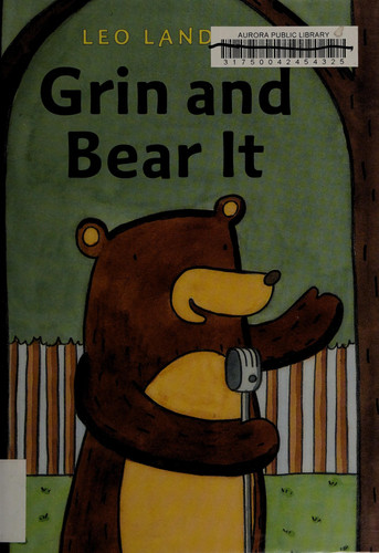 Grin and bear it
