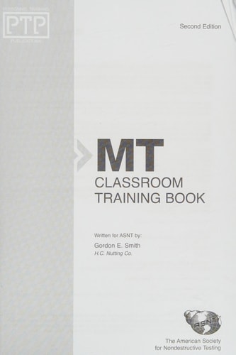 Magnetic Particle Testing Classroom Training Book