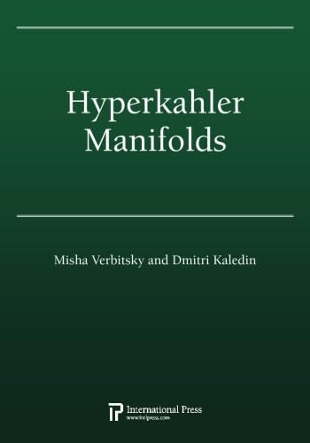 Hyperkahler Manifolds