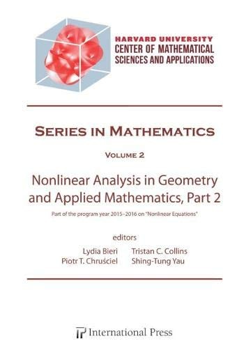 Nonlinear Analysis in Geometry and Applied Mathematics