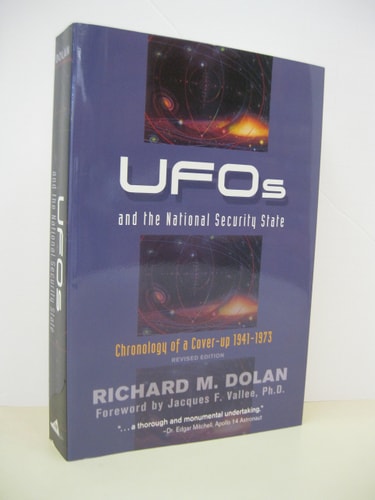 UFOs and the National Security State: Chronology of a Cover-Up, 1941-1973