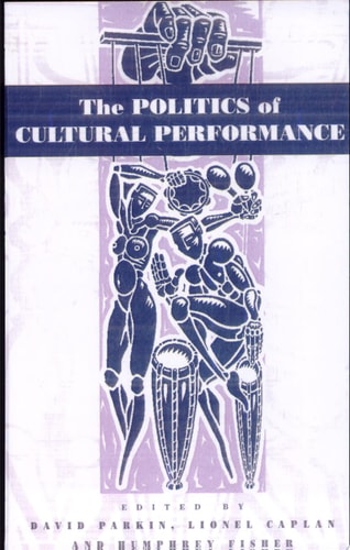 The Politics of Cultural Performance