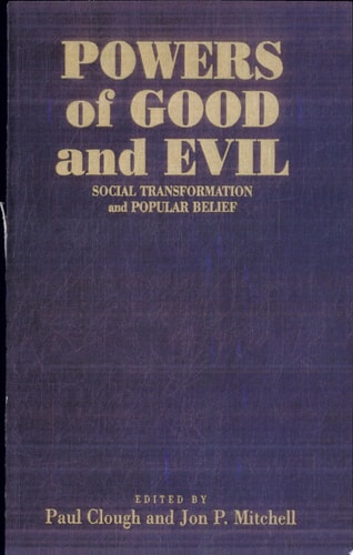 Powers of Good and Evil Moralities, Commodities, and Popular Belief