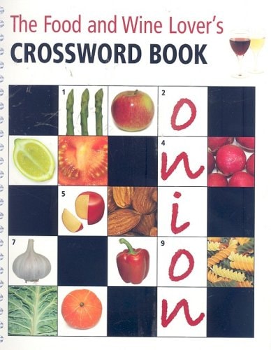 Food and Wine Lover's Crossword Book