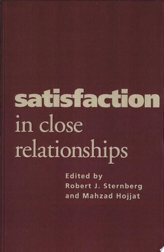 Satisfaction in Close Relationships