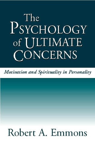 The Psychology of Ultimate Concerns Motivation and Spirituality in Personality