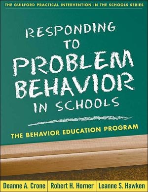 Responding to Problem Behavior in Schools The Behavior Education Program