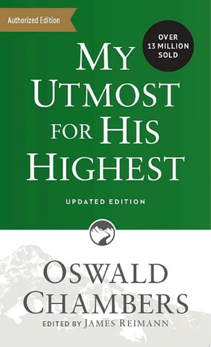 My Utmost for His Highest Updated Language Paperback (A Daily Devotional with 366 Bible-Based Readings)