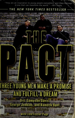 The Pact Three Young Men Make a Promise and Fulfill a Dream