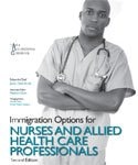 Immigration Options for Nurses and Allied Health Care Professionals
