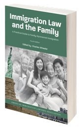 Immigration Law and the Family A Practical Guide to Family-sponsored Immigration