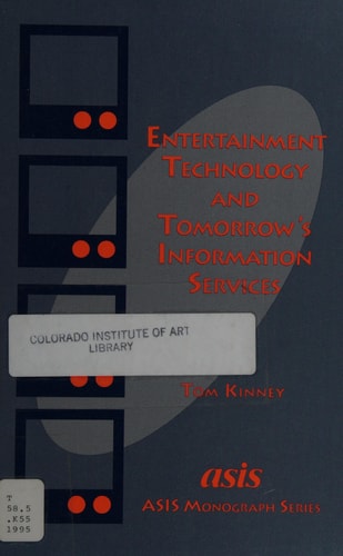 Entertainment Technology and Tomorrow's Information Services