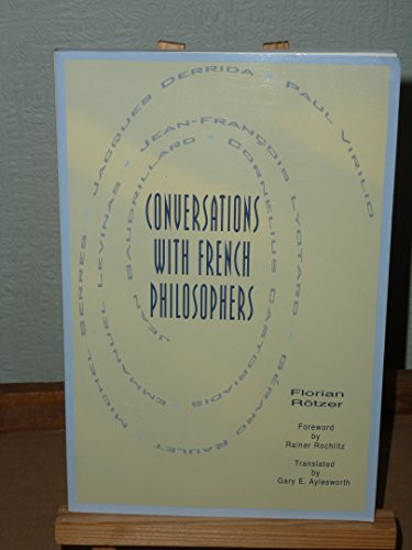 Conversations with French Philosophers