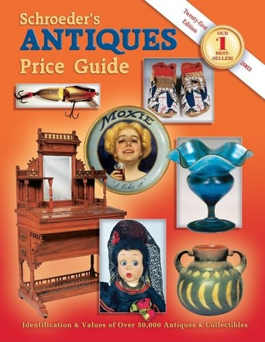 Schroeder's Antiques Price Guide 2003