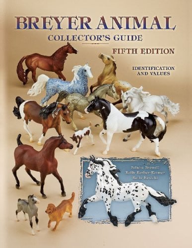 Breyer Animal Collector's Guide Identification and Values