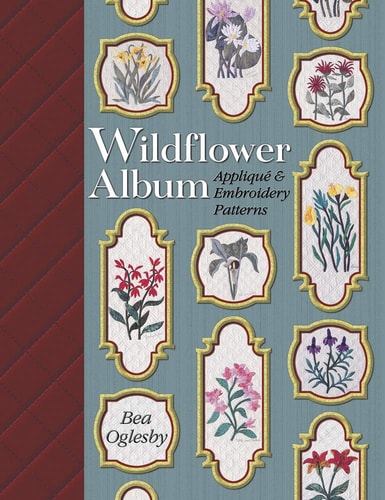Wildflower Album Applique and Embroidery Patterns