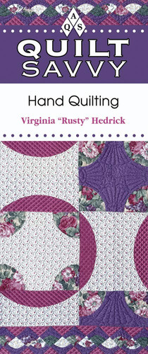 Quilt Savvy Hand Quilting