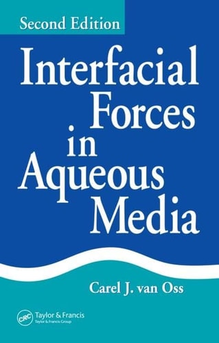 Interfacial Forces in Aqueous Media, Second Edition