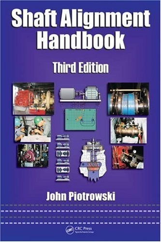 Shaft Alignment Handbook, Third Edition