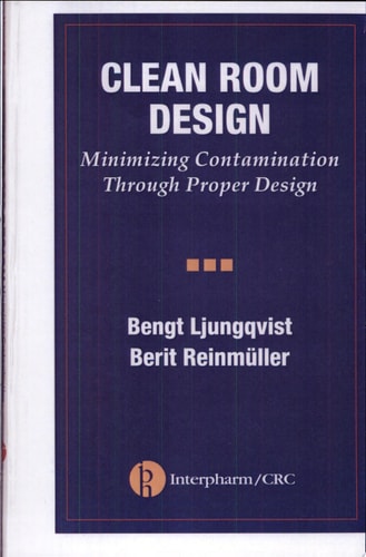 Clean Room Design Minimizing Contamination Through Proper Design