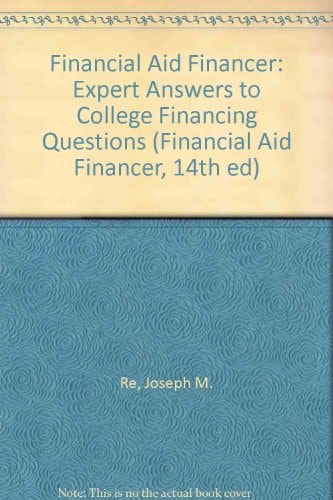 Financial Aid Financer Expert Answers to College Financing Questions