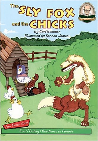The Sly Fox and the Chicks Read-Along (Another Sommer-Time Story Series)