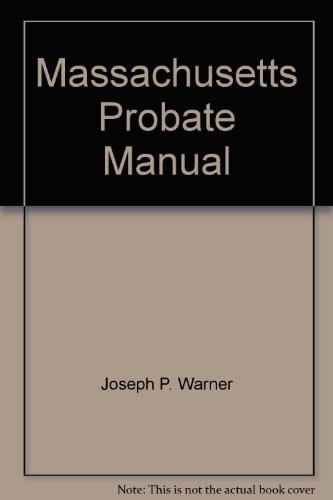 Massachusetts Probate Manual