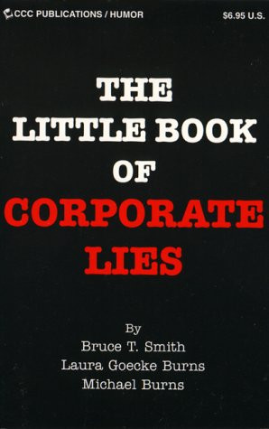 The Little Book of Corporate Lies What They Say - What They Really Mean